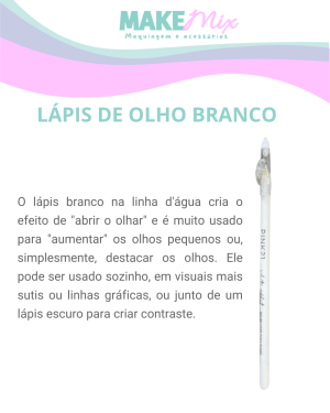 Lápis de olho branco